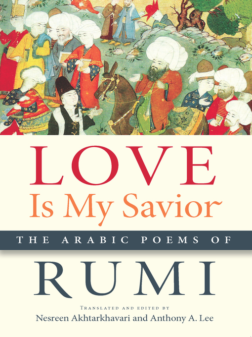Title details for Love Is My Savior by Nesreen Akhtarkhavari - Available
